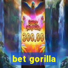 bet gorilla